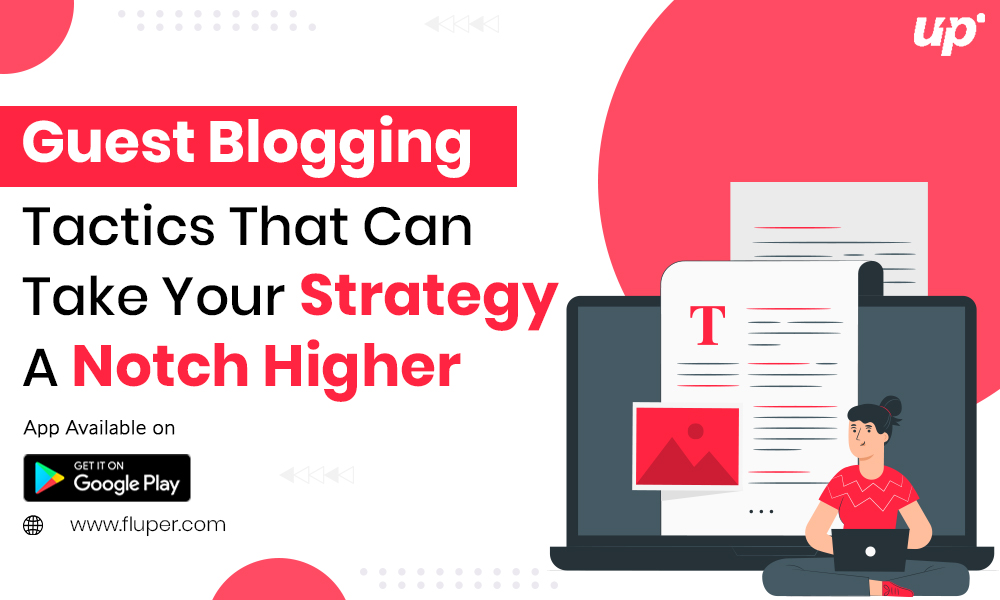 Guest Blogging Tactics