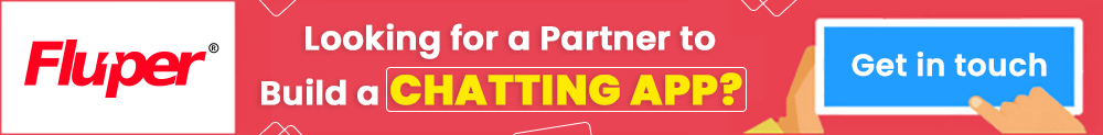 Contact Fluper to develop chatting app