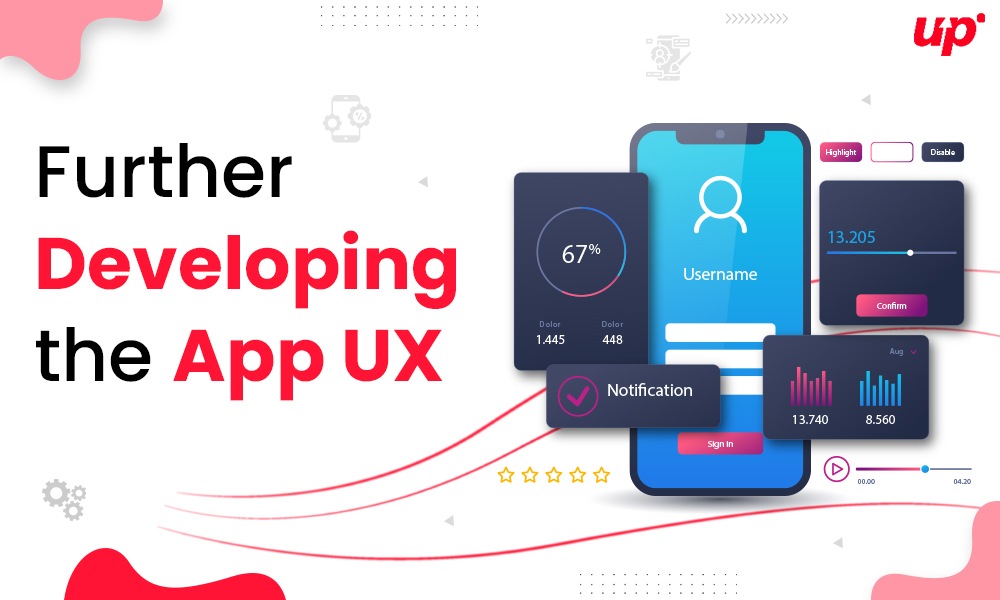Further Developing the App UX