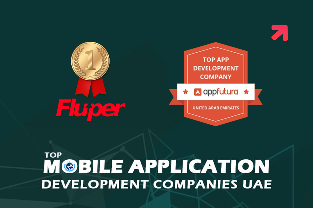 Fluper Placed #1 in the List of Top Mobile App Development Companies in UAE by AppFutura