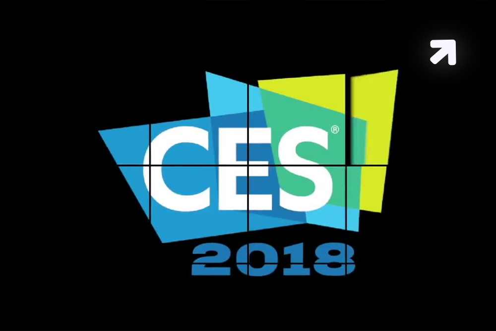 CES 2018 Wrap Up, All You Need to Know